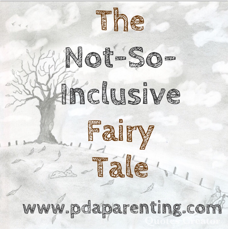 The Not-So-Inclusive Fairy Tale